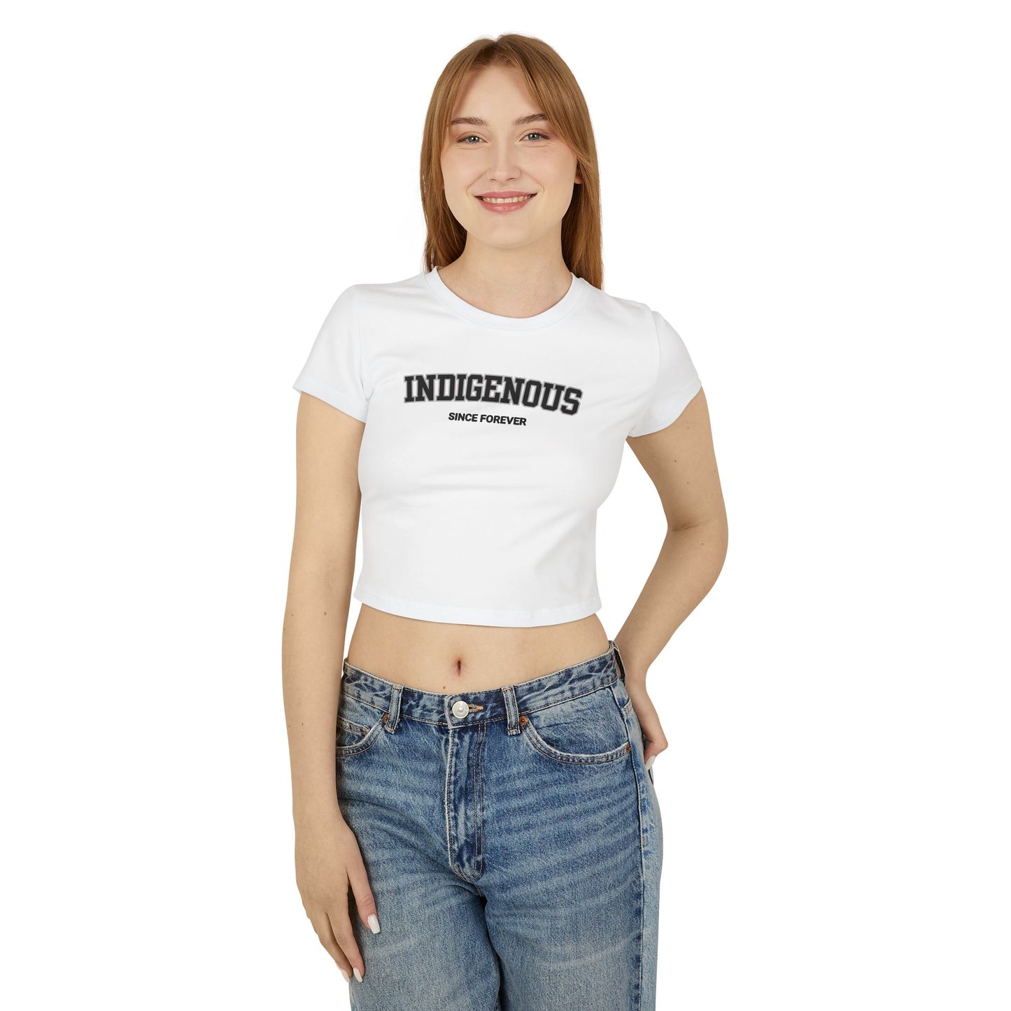 Indigenous Since Forever Women's Cropped Baby Tee