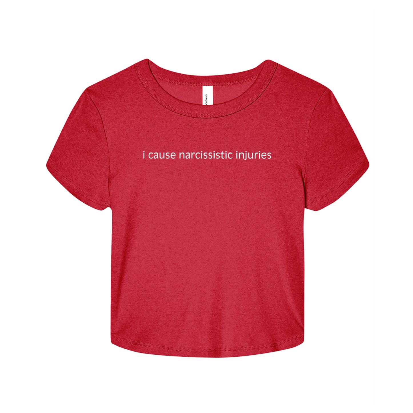 I Cause Narcissistic Injuries Baby Tee