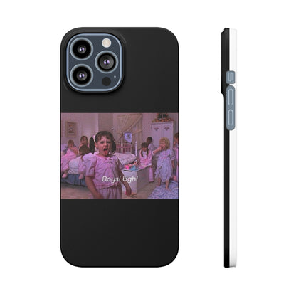 Sassy ‘Boys Ugh’ Slim Phone Case