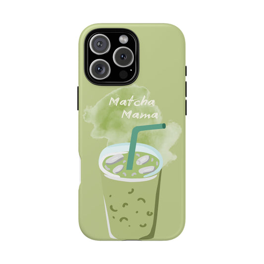 Matcha Mama Tough Phone Case