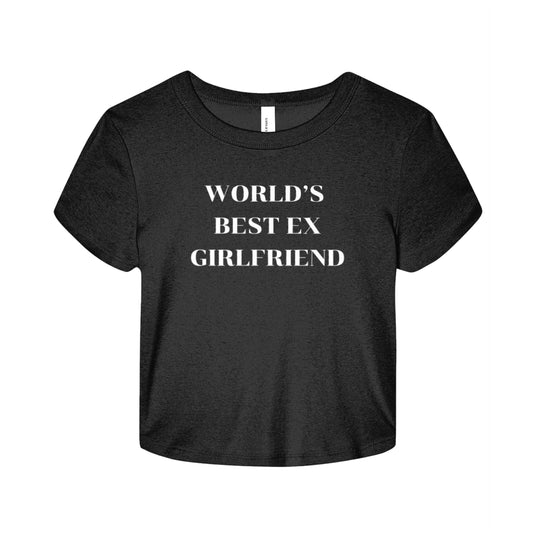 Worlds Best Ex Girlfriend Baby Tee