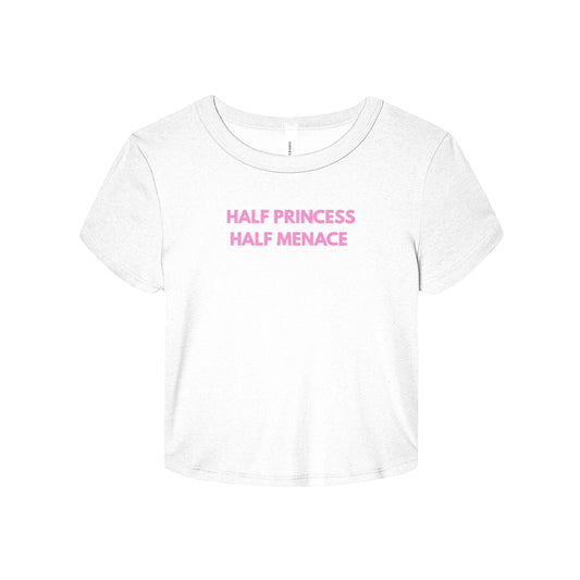 Half Princess Half Menace Baby Tee