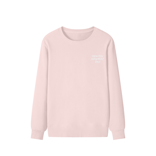 Princess Treatment Only Classic Pull Over Sweater